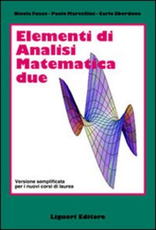 Elementi di analisi matematica 2. Versione semplificata per i nuovi corsi di laurea