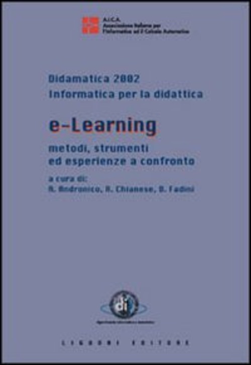 E-learning. Metodi, strumenti ed esperienze a confronto