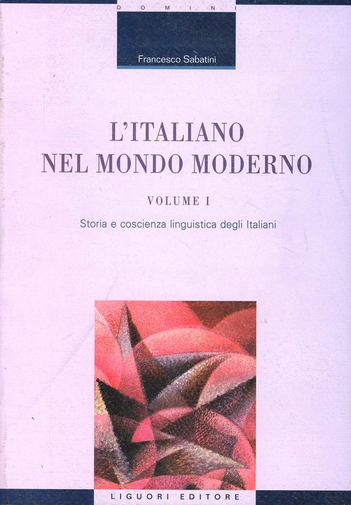 L'Italiano nel mondo moderno. Volume Vol. 1