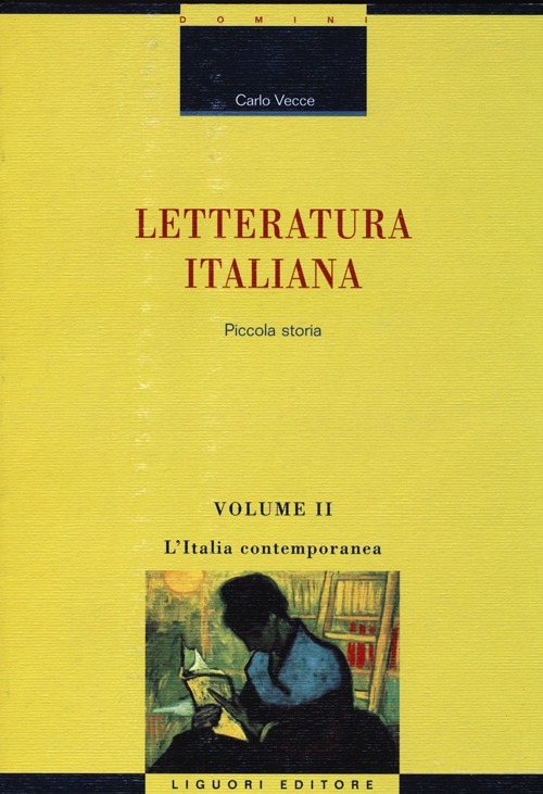 Letteratura italiana. Piccola storia. Volume Vol. 2