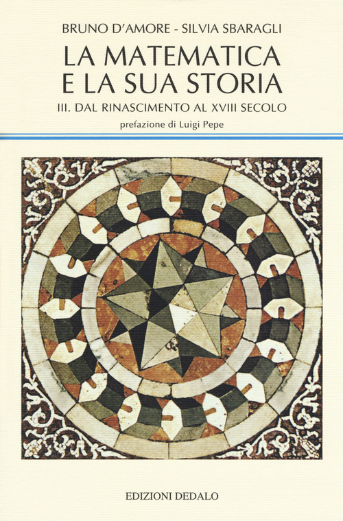 La matematica e la sua storia. Volume Vol. 3