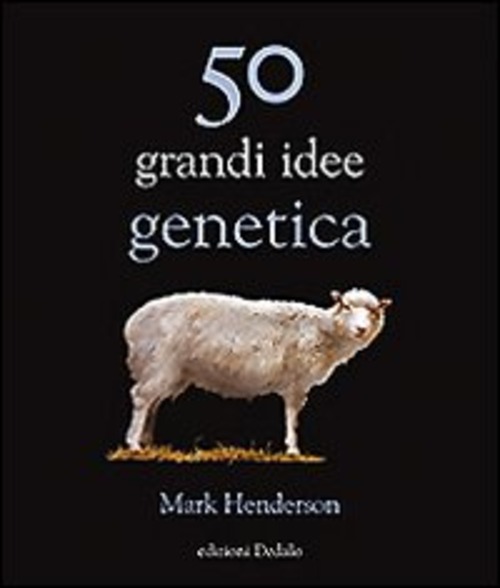 50 grandi idee genetica