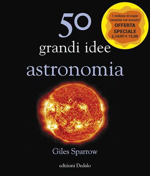 50 grandi idee. Astronomia
