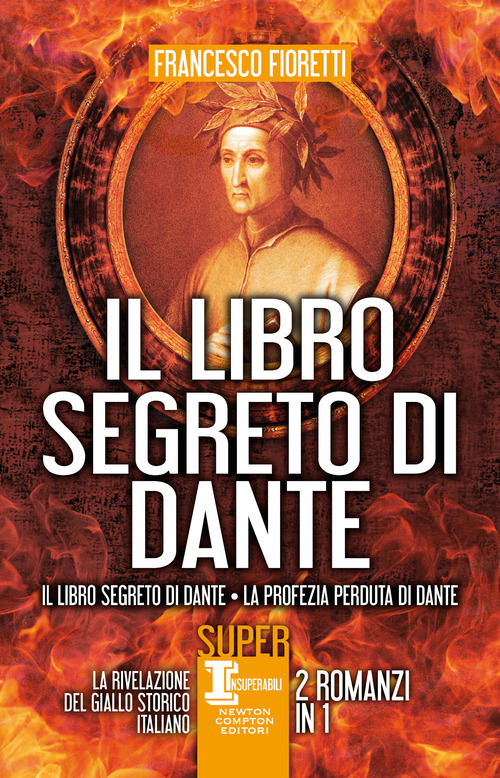 Il libro segreto di Dante: Il libro segreto di Dante-La profezia perduta di Dante