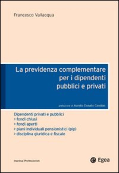 La previdenza complementare per i dipendenti pubblici e privati