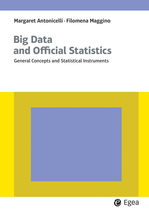 Big data and official statistics. General concepts and statistical instruments