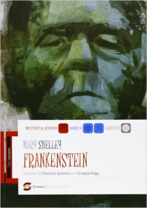 Frankenstein. Per le Scuole superiori