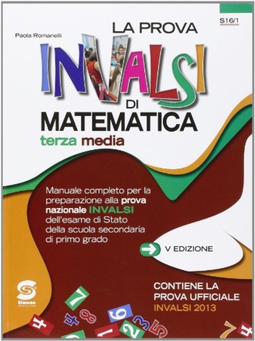 La prova INVALSI di matematica. Per la 3ª classe della Scuola media. Volume Vol. 3