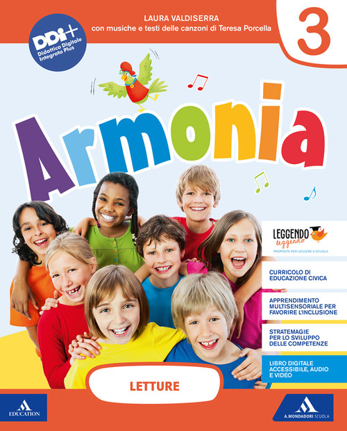 Armonia. Una storia per imparare a leggere e scrivere. Per la Scuola  elementare. Volume Vol. 3