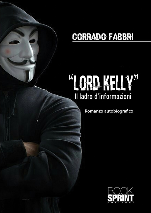 Lord Kelly. Il ladro d'informazioni