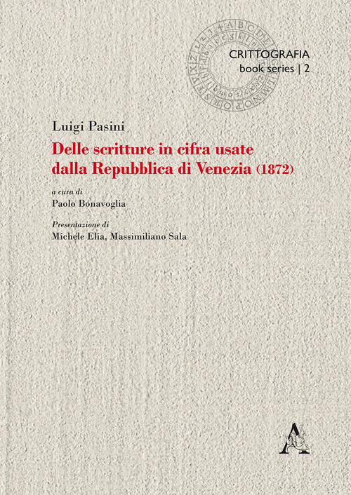 Delle scritture in cifra usate dalla Repubblica di Venezia (1872)