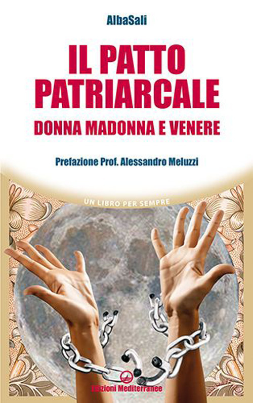 Il patto patriarcale. Donna, Madonna e Venere