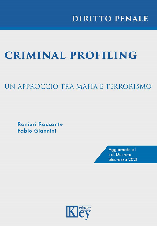 Criminal profiling. Un approccio tra mafia e terrorismo