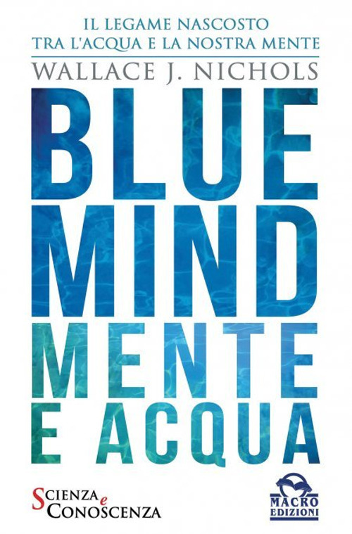 Blue Mind. Mente e acqua