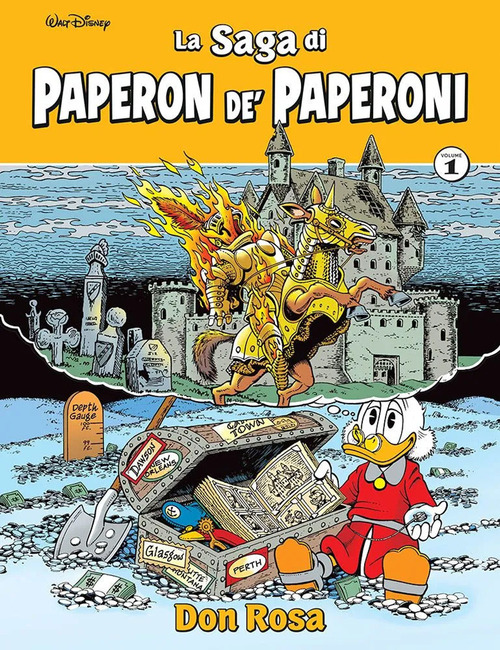 La saga di Paperon de' Paperoni. Volume 1