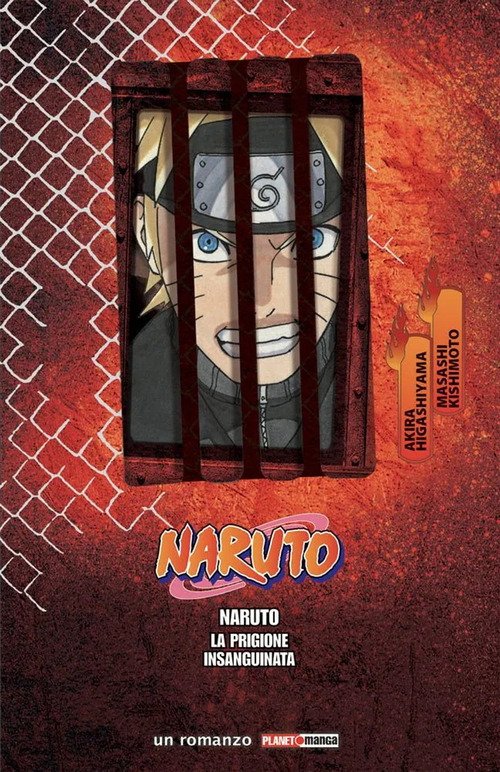 La prigione insanguinata. Naruto. Il film