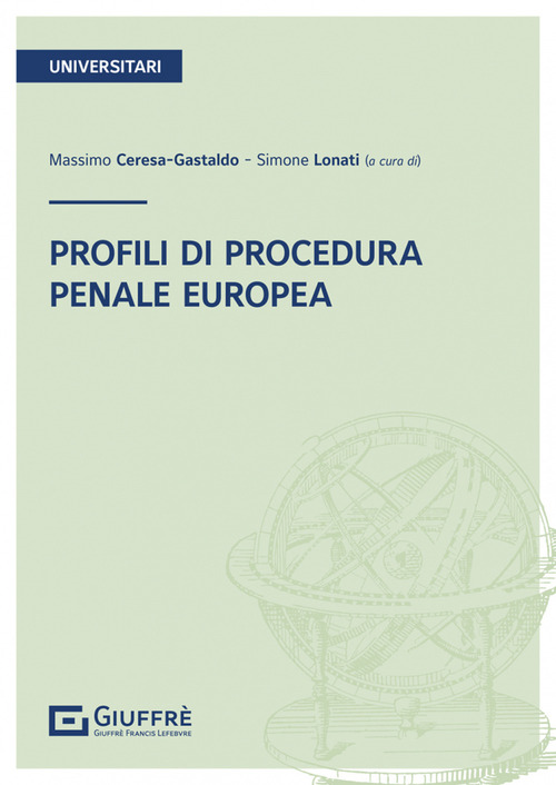 Profili di procedura penale europea