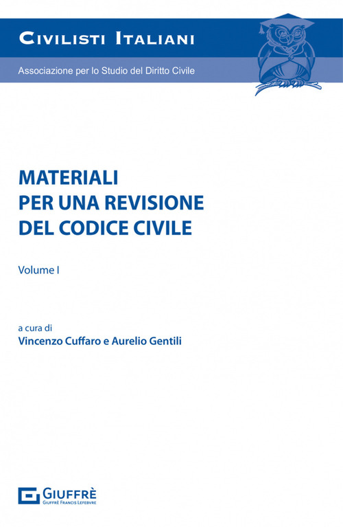 Materiali per una revisione del codice civile. Volume 1
