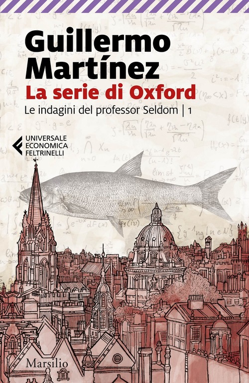 La serie di Oxford. Le indagini del professor Seldom. Volume 1