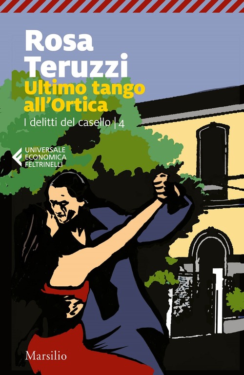 Ultimo tango all'Ortica. I delitti del casello. Volume Vol. 4