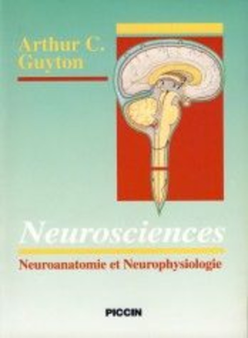 Neurosciences. Neuroanatomie et neurophysiologie