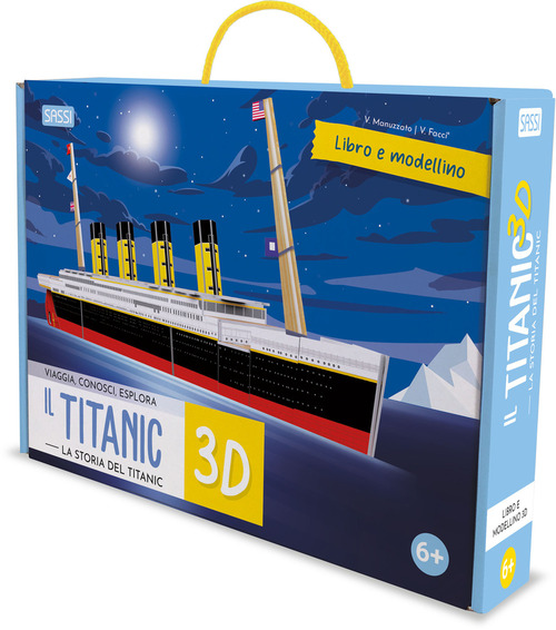 Titanic 3D. La storia del Titanic. Viaggia, conosci, esplora