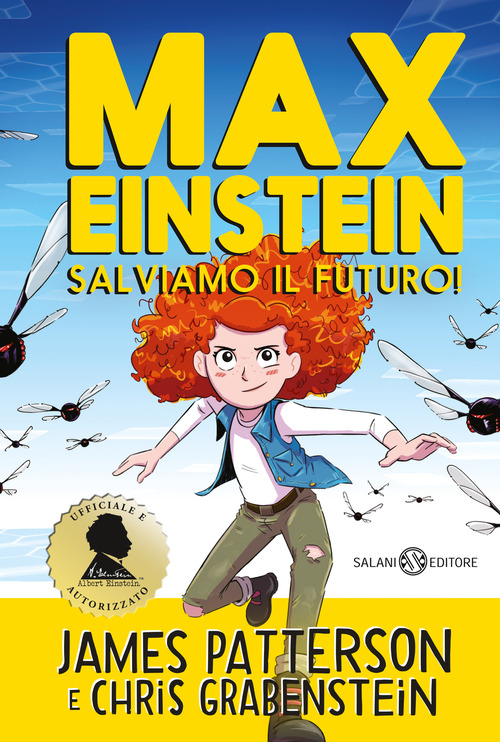 Max Einstein. Salviamo il futuro!