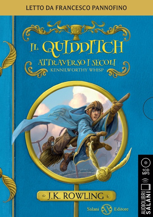 Il quidditch attraverso i secoli letto da Francesco Pannofino. Audiolibro. CD Audio formato MP3