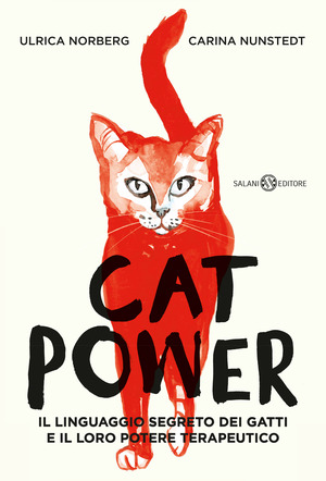 Cat power. Il linguaggio segreto dei gatti e il loro potere terapeutico