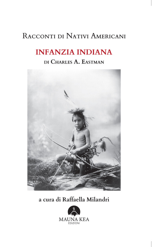 Racconti di nativi americani. Infanzia indiana