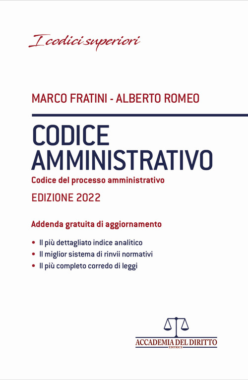 Codice amministrativo. Codice del processo amministrativo