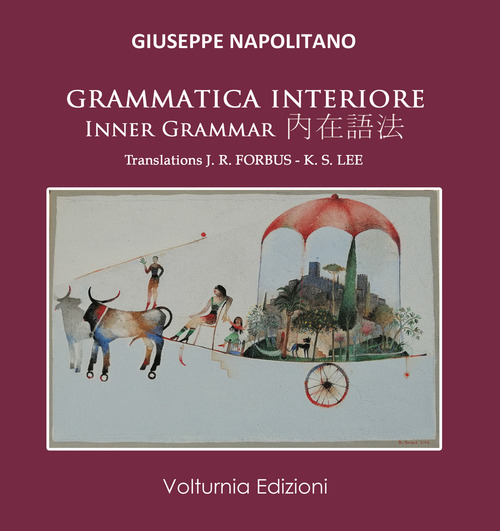 Grammatica interiore. Ediz. italiana, inglese e cinese
