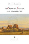La Campagna Romana in epoca medievale