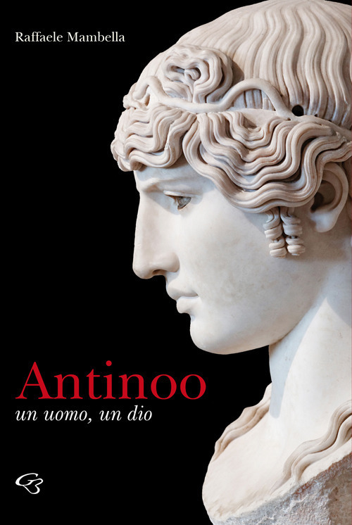 Antinoo, un uomo un dio