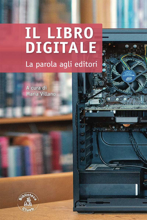 Il libro digitale. La parola agli editori