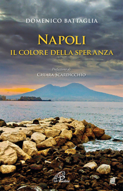 Napoli. Il colore della speranza