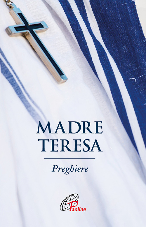 Madre Teresa. Preghiere