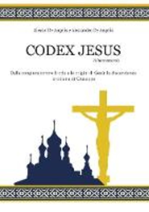 Codex Jesus. Volume 2