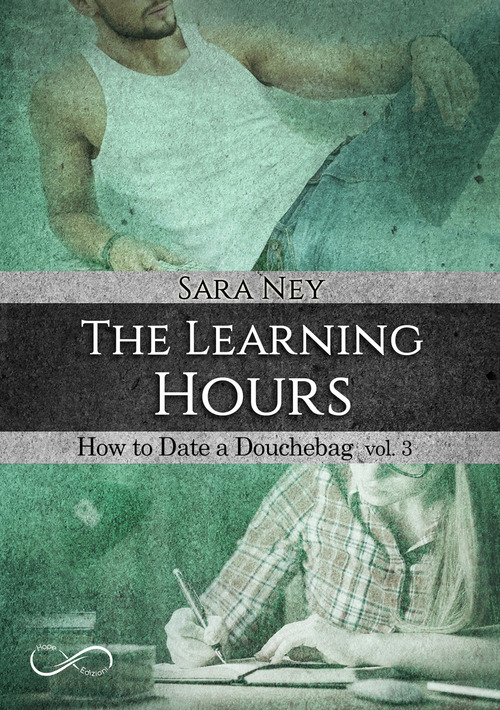 The learning hours. How to date a douchebag. Volume Vol. 3