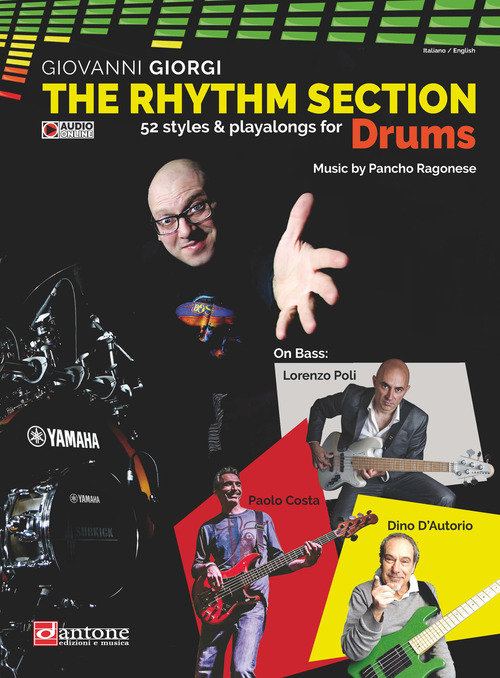 The rhythm section. Drums. 52 styles & playalong for drums. Metodo. Ediz. italiana e inglese