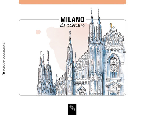 Milano da colorare-Milano coloring book