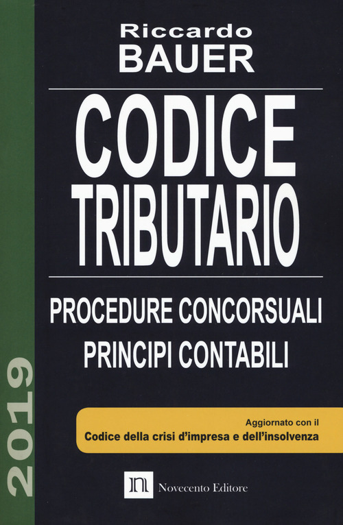 Codice tributario. Procedure concorsuali. Principi contabili