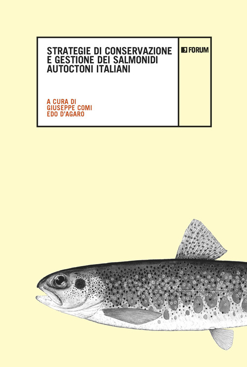 Strategie di conservazione e gestione dei salmonidi autoctoni italiani