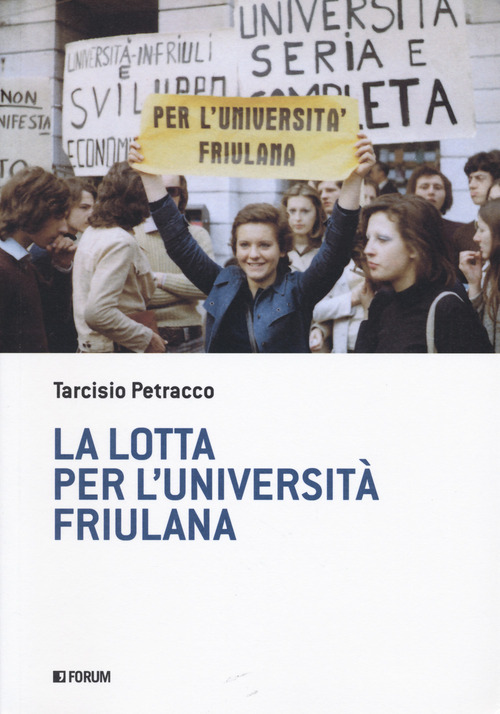La lotta per l'università friulana