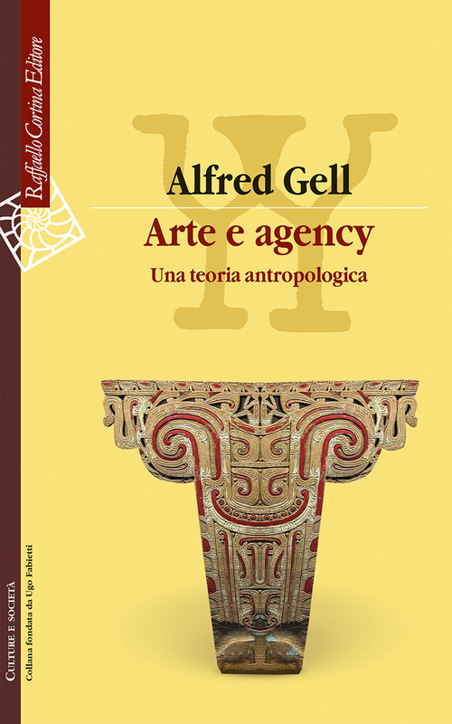 Arte e agency. Una teoria antropologica