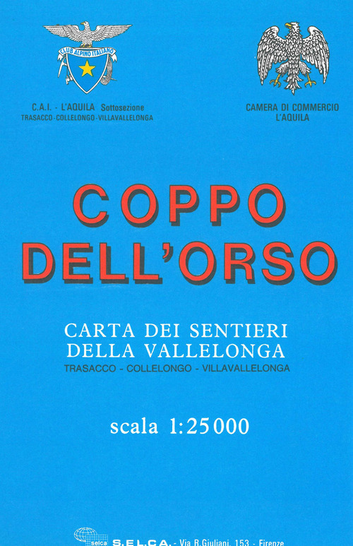 Coppo dell'Orso. Carta dei sentieri della Vallelonga. Trasacco, Collelongo, Villavallelonga 1:25.000
