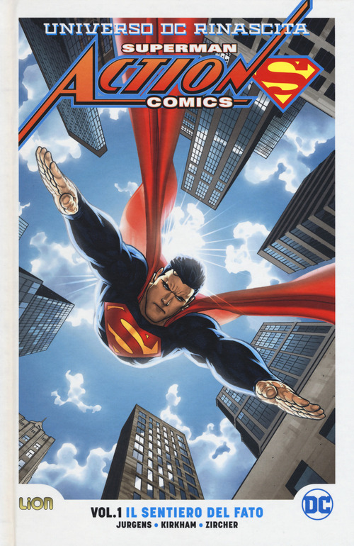 Universo DC. Rinascita. Superman. Action Comics. Volume 1