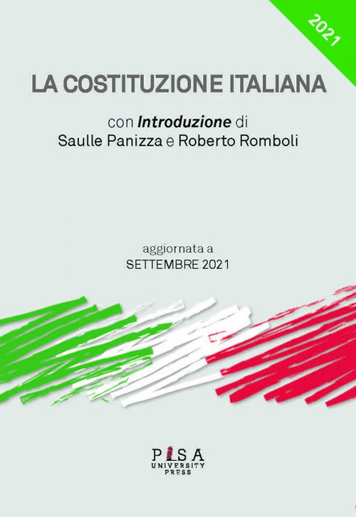La Costituzione italiana. Aggiornata a Settembre 2021