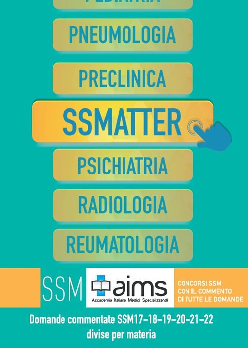Manuale SSMatter. Domande commentate SSM2017, SSM2018, SSM2019, SSM2020, SSM2021 e SSM2022