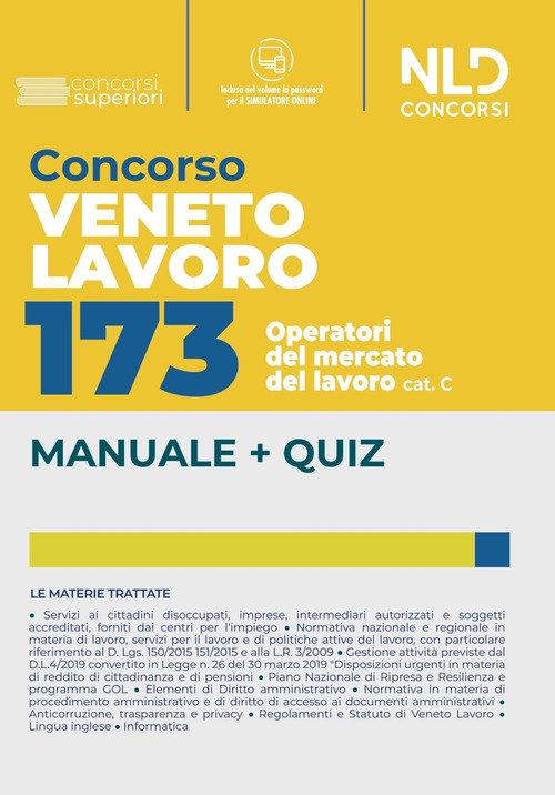 Concorso Veneto Lavoro. 173 operatori del mercato del lavoro Cat. C. Manuale + quiz completo